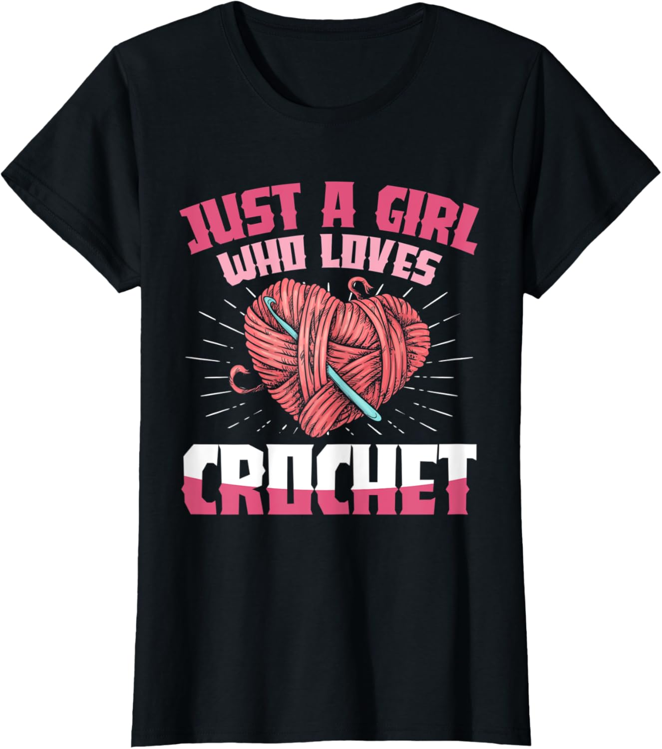 Just A Girl Who Loves Crochet Yarn Crocheter Womens Gifts Yarn Supply | Trending 2025 | High CTR Title