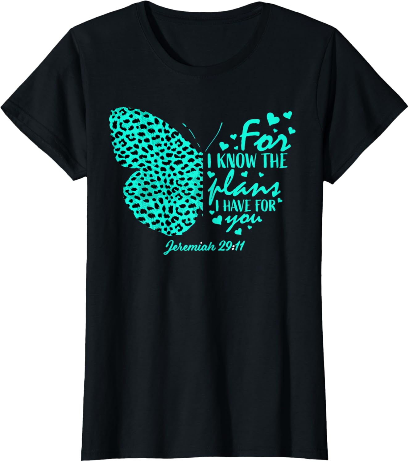 Turquoise Butterfly Cheetah Print Christian Religious Verse Apparel Premium Print Hot Right Now