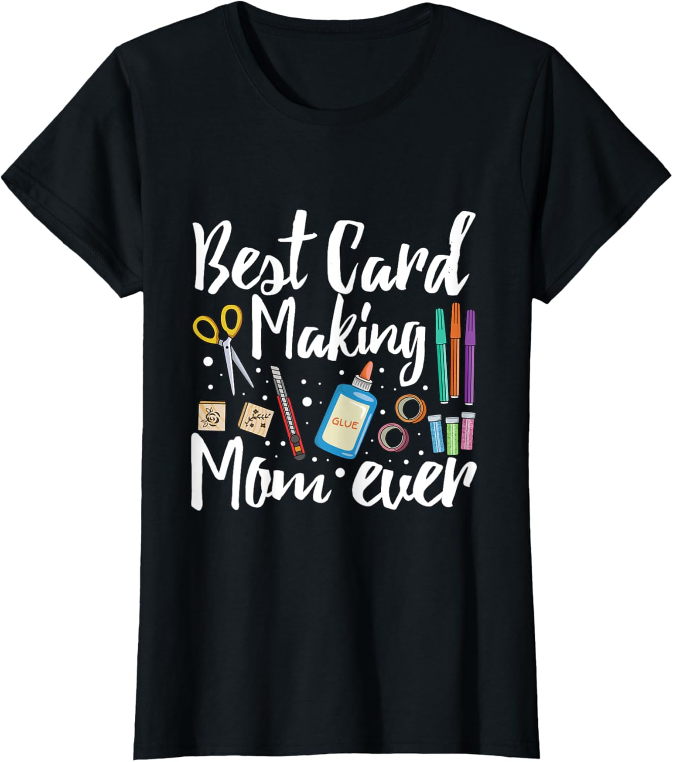 Best Card Making Mom ever Quote for a Card Maker Mom Apparel | US Viral Style | Perfect Gift Idea