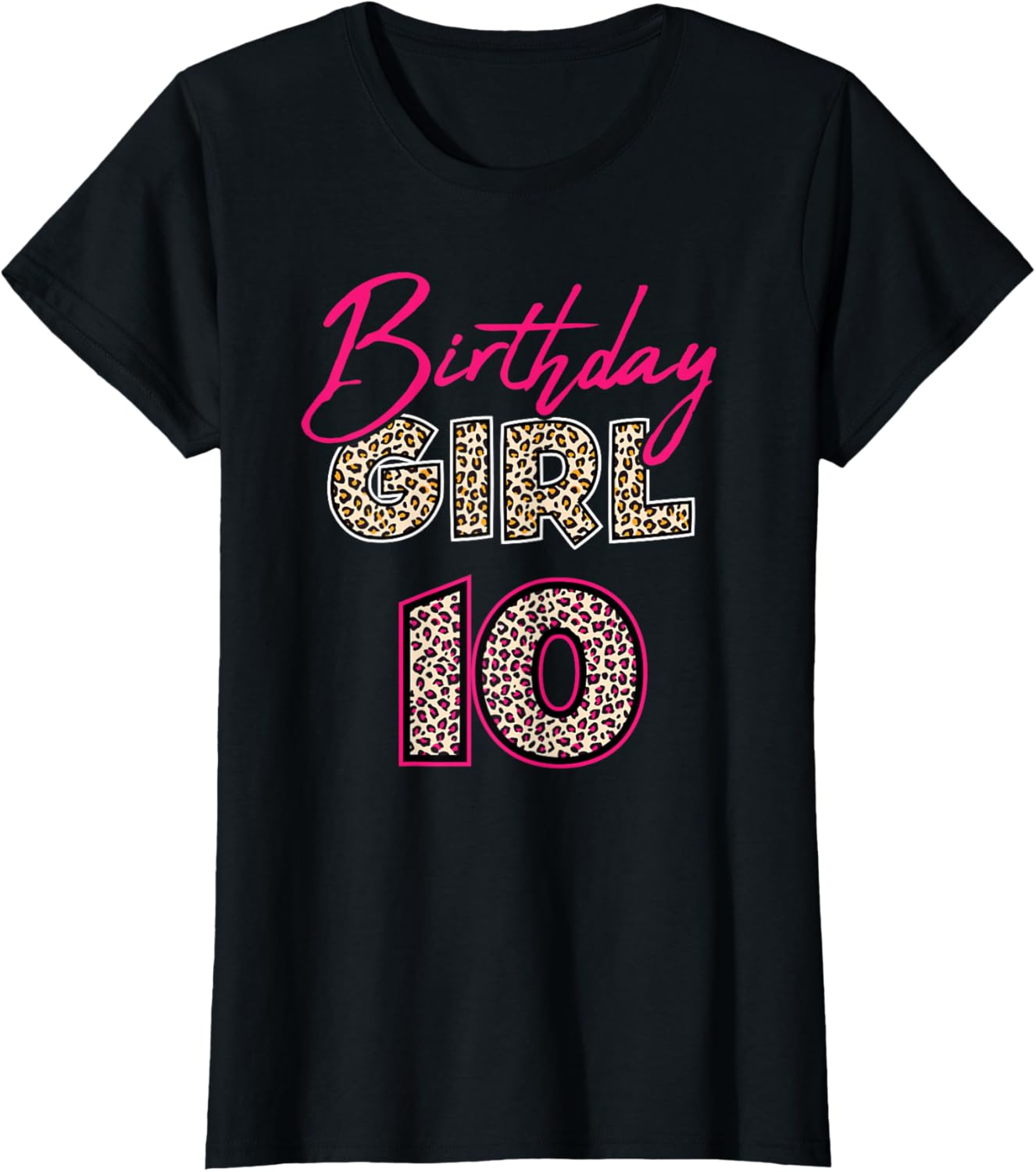 10th Birthday Girl Leopard 10 Years Old Apparel Streetwear Style US Top Pick