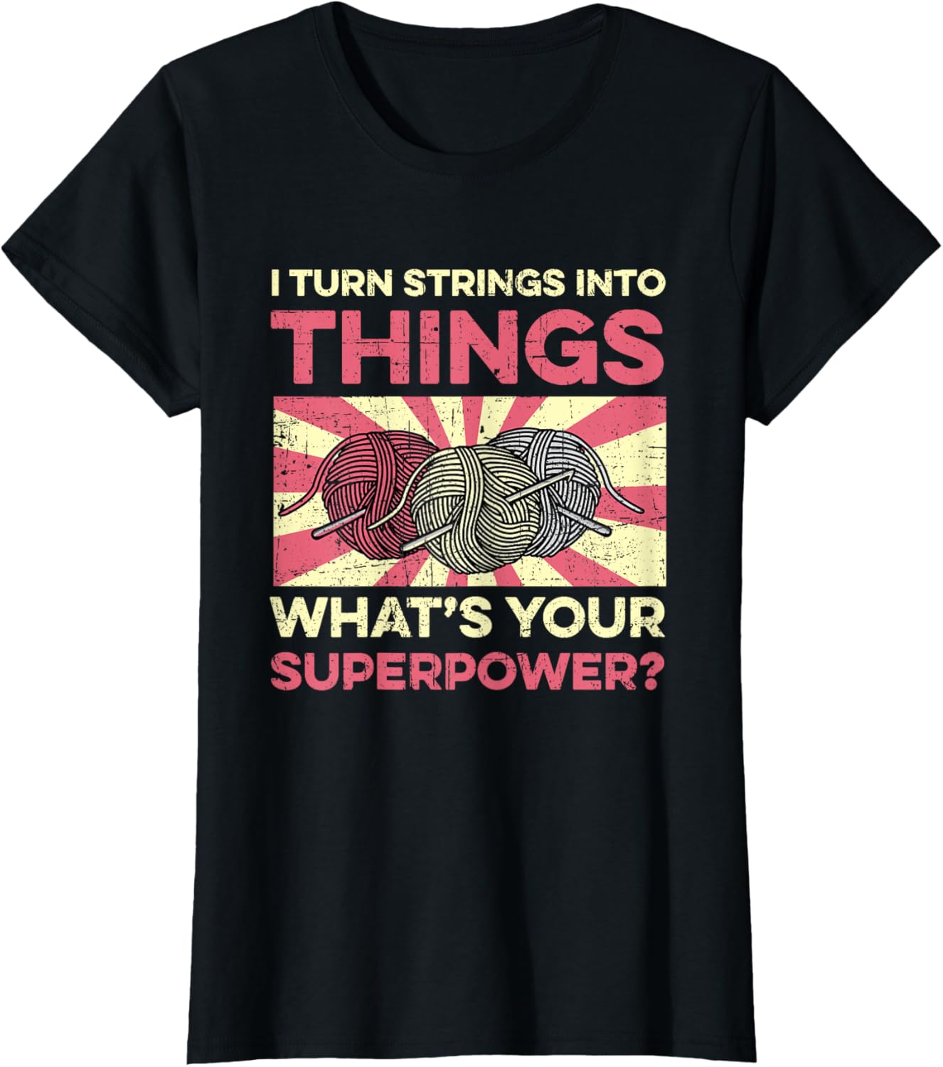 I Turn Strings Into Things Yarn Crocheting Knitting Grunge Yarn Supply | High Search Volume | Customer Favorite