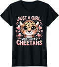 Cheetah Just a Girl Who Loves Cheetahs Apparel Comfort Fit Gift Ready