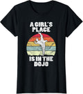 Vintage A Girl's Place Is in The Dojo Kung Fu Motivational Apparel | US Viral Pick | Daily Wear Essential