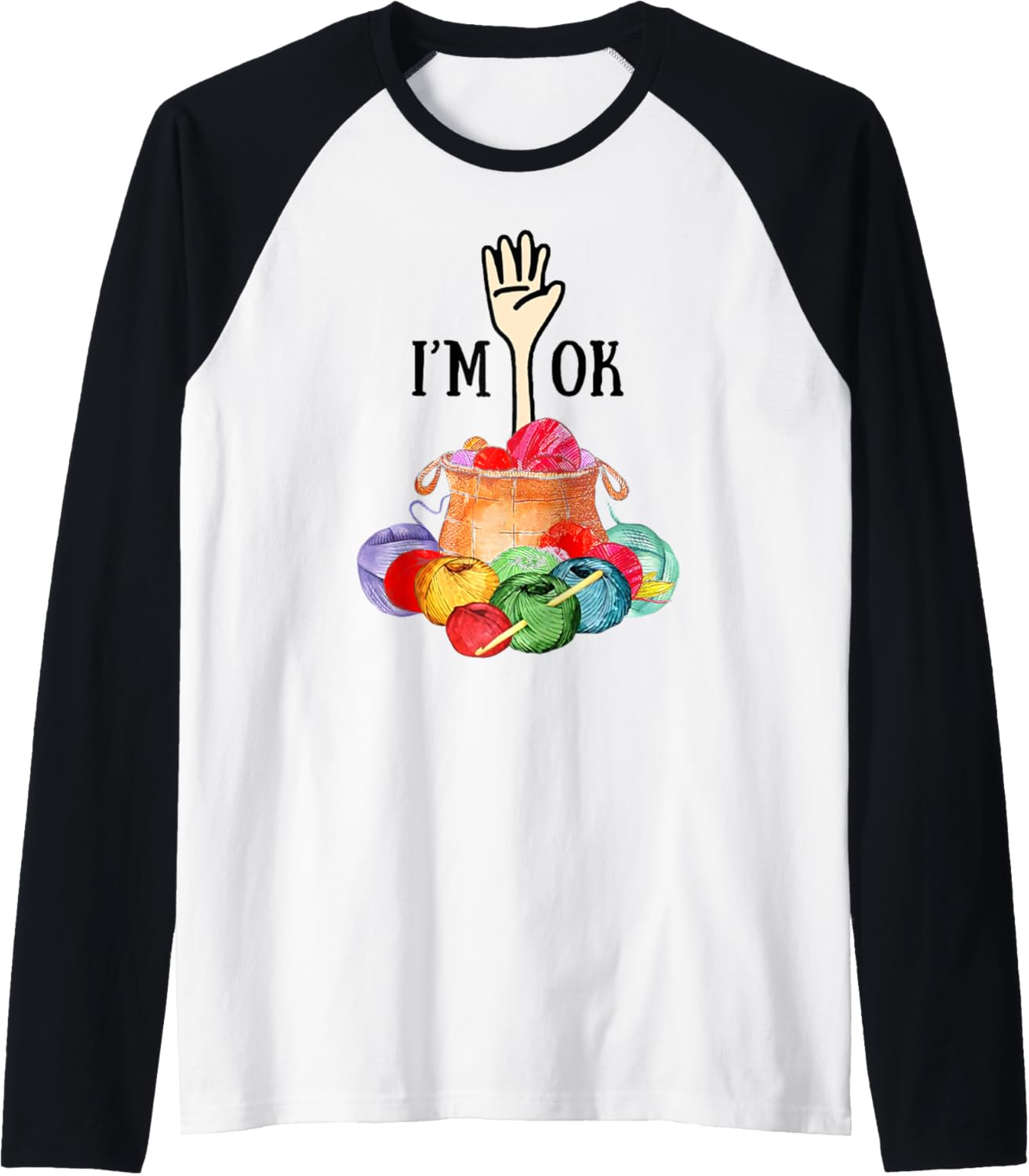 I'm Ok Crochet And Knitting Funny Crocheting Yarn T-Shirt Raglan Baseball Tee T-Shirt | Trending 2025 | Best Seller C...