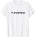 Hashtag Candle Maker Apparel | Best Seller Pick | Perfect Gift Idea