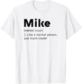 Mike Name Definition Boys Funny Cool Normal Person Michael Apparel | Trending 2025