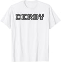 Derby - British place name fun for residents and visitors Apparel | Google Shopping Optimized | Aesthetic Casual Look