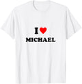 First name I Heart Michael I Love Michael Apparel | Trending 2025