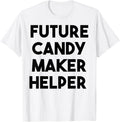 Future Candy Maker Helper Apparel | Best Seller Pick | Must-Have Style