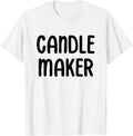 Candle Making Candle Maker Apparel | Premium Quality | Aesthetic Fit