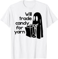 Will Trade Candy For Yarn Funny Ghost Halloween Yarn Supply | High Search Volume | High CTR Title