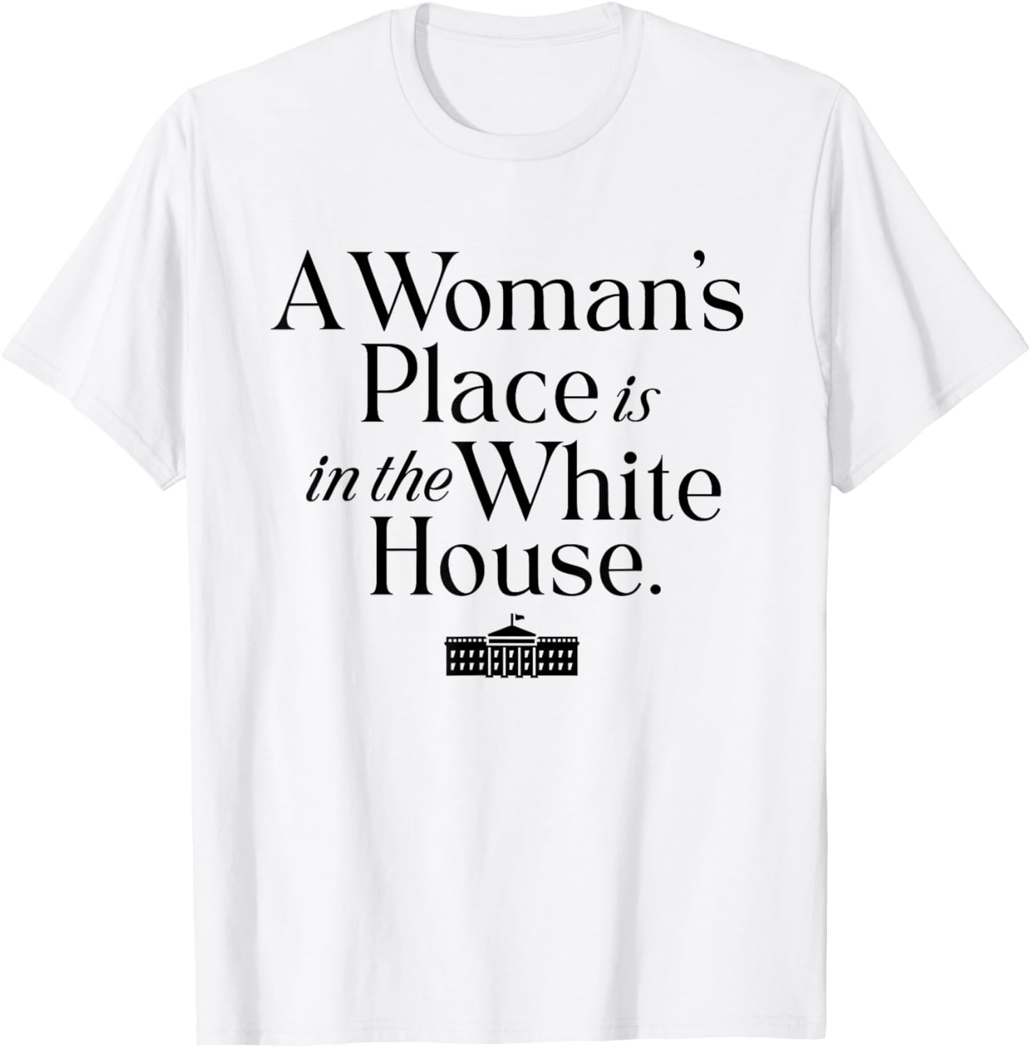A Woman's Place is in the White House President Harris 2024 Apparel | US Viral Pick | Aesthetic Casual Look