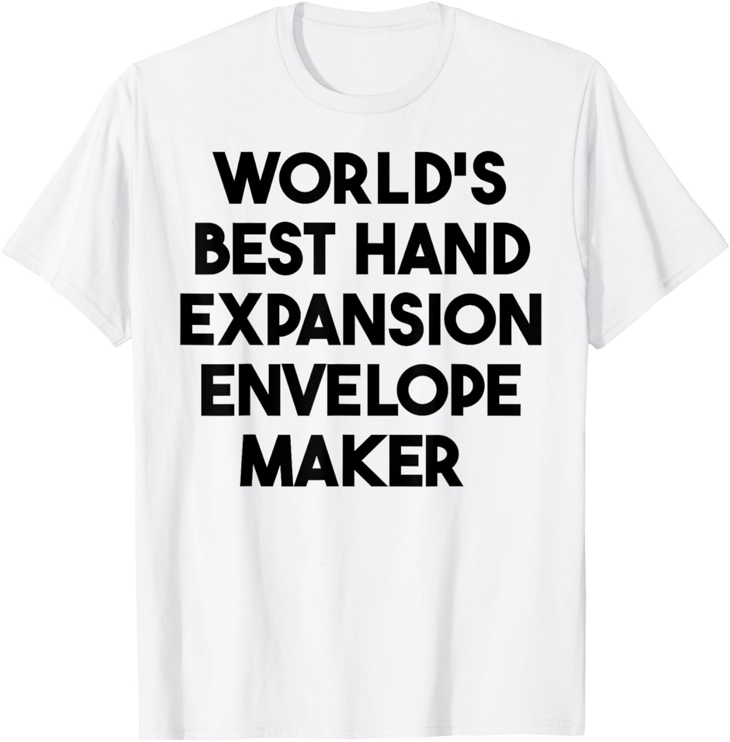 World's Best Hand Expansion Envelope Maker Apparel | Trending 2025 | Perfect Gift Idea
