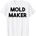 Mold Maker Apparel | Premium Quality | Comfort Daily Wear