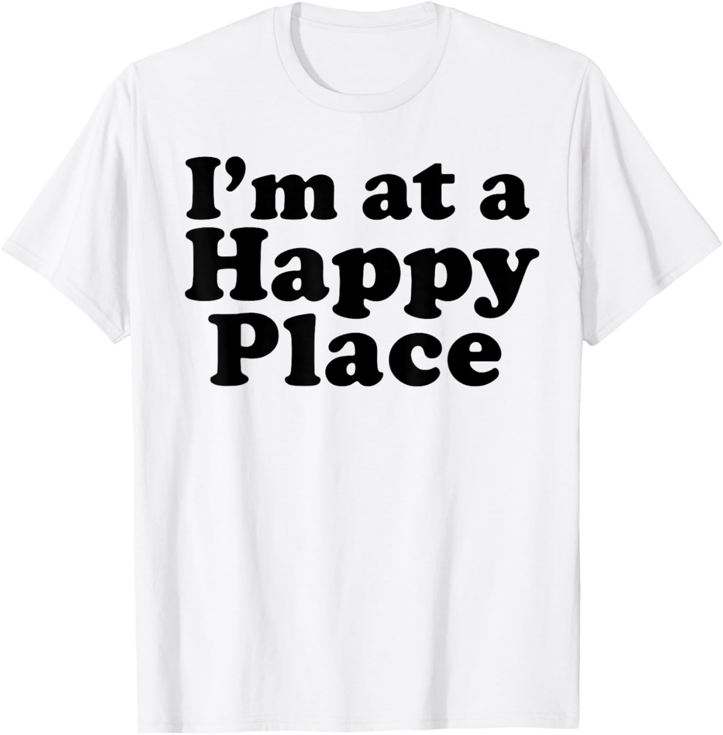 I'm at a Happy Place Apparel | Premium Quality | Aesthetic Casual Look