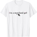 Maryland Girl Tshirt I Love Maryland State Home Shirt Love T-Shirt | High Search Volume | High CTR Boost