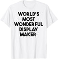 World's Most Wonderful Display Maker Apparel | High Search Volume | Aesthetic Fit