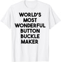 World's Most Wonderful Button Buckle Maker Apparel | US Viral Style | Comfort Daily Wear
