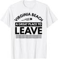 Funny Virginia Beach A Great Place To Leave Vintage Virginia Men Women Kids Apparel | Top Conversion Title | Customer Favorite