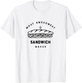 Sandwich Maker Bakery Deli Lover Apparel | High Search Volume | Perfect Gift Idea