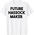 Future Hassock Maker Apparel | High Search Volume | Comfort Daily Wear