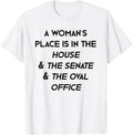 A Woman's Place Feminist T-shirt for Women Men Kids T-Shirt | Bestseller Style | Customer Favorite