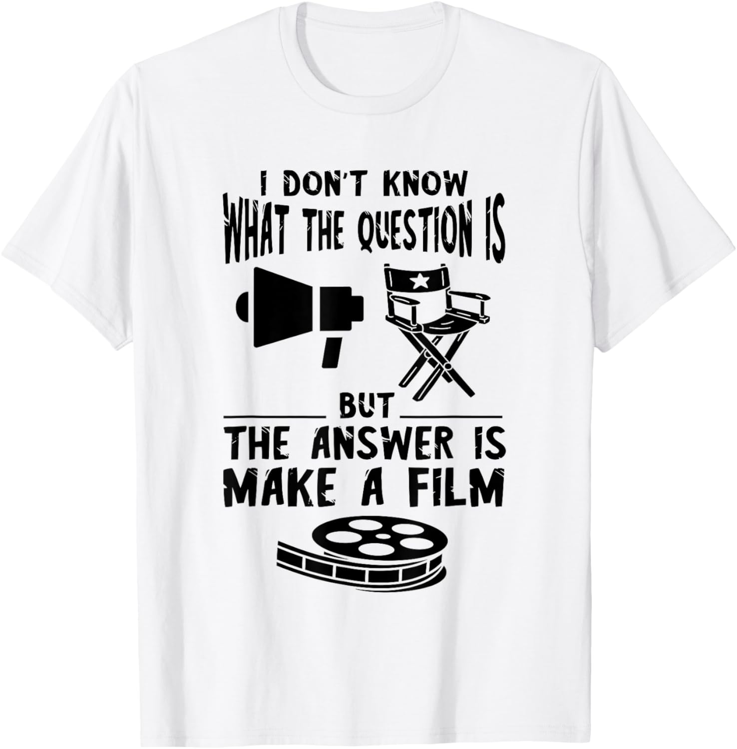 Filmmaker I Don't Know The Question Film Director Chair Apparel | Premium Quality | Perfect Gift Idea