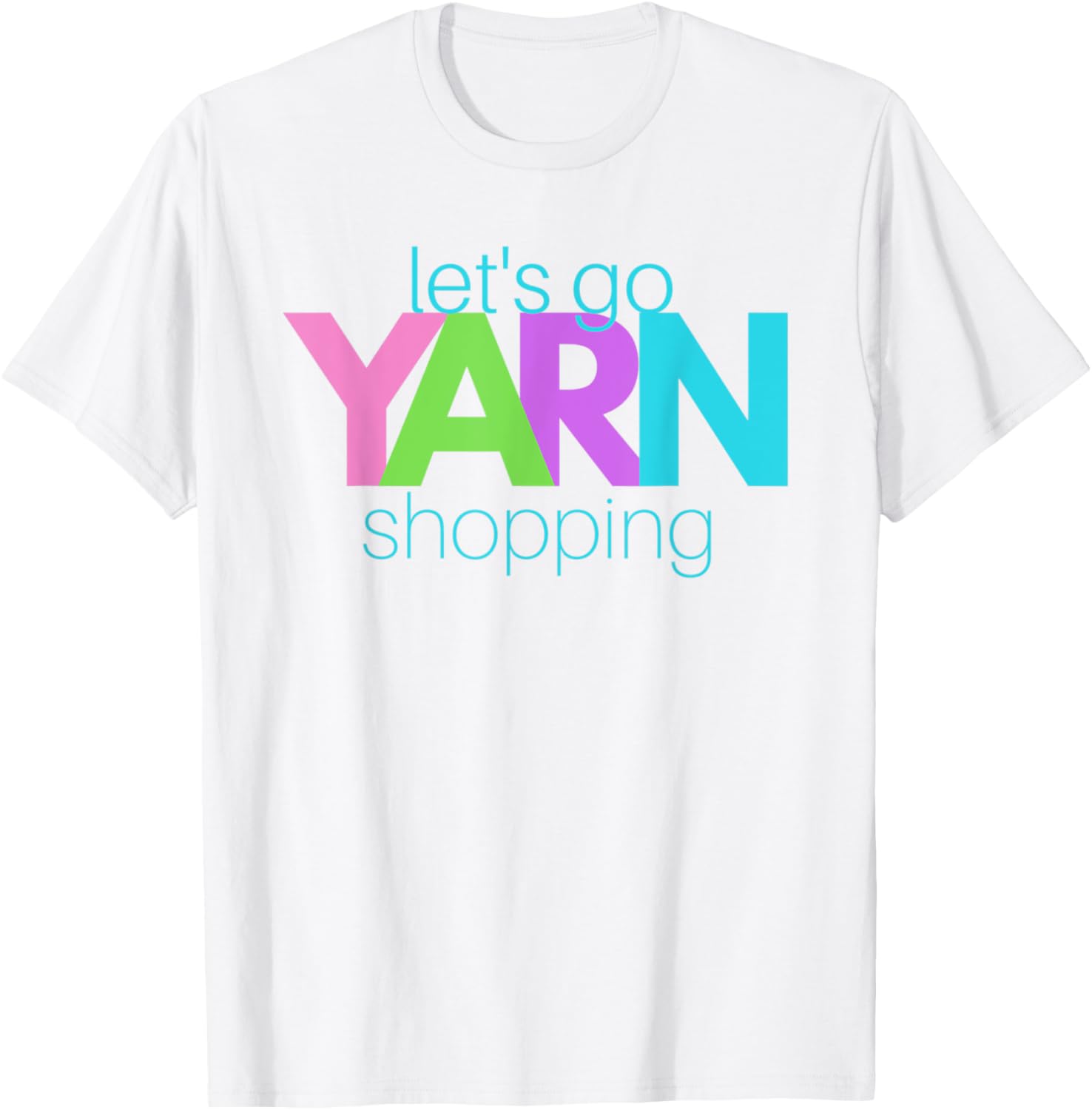 Yarn Lover's T-Shirt Let's Go Yarn Shopping T-Shirt | Top Rated | Best Seller Choice