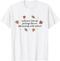 Autumn Leaves Falling Down Like Pieces Into Place Apparel | Premium Quality | Perfect Gift Choice