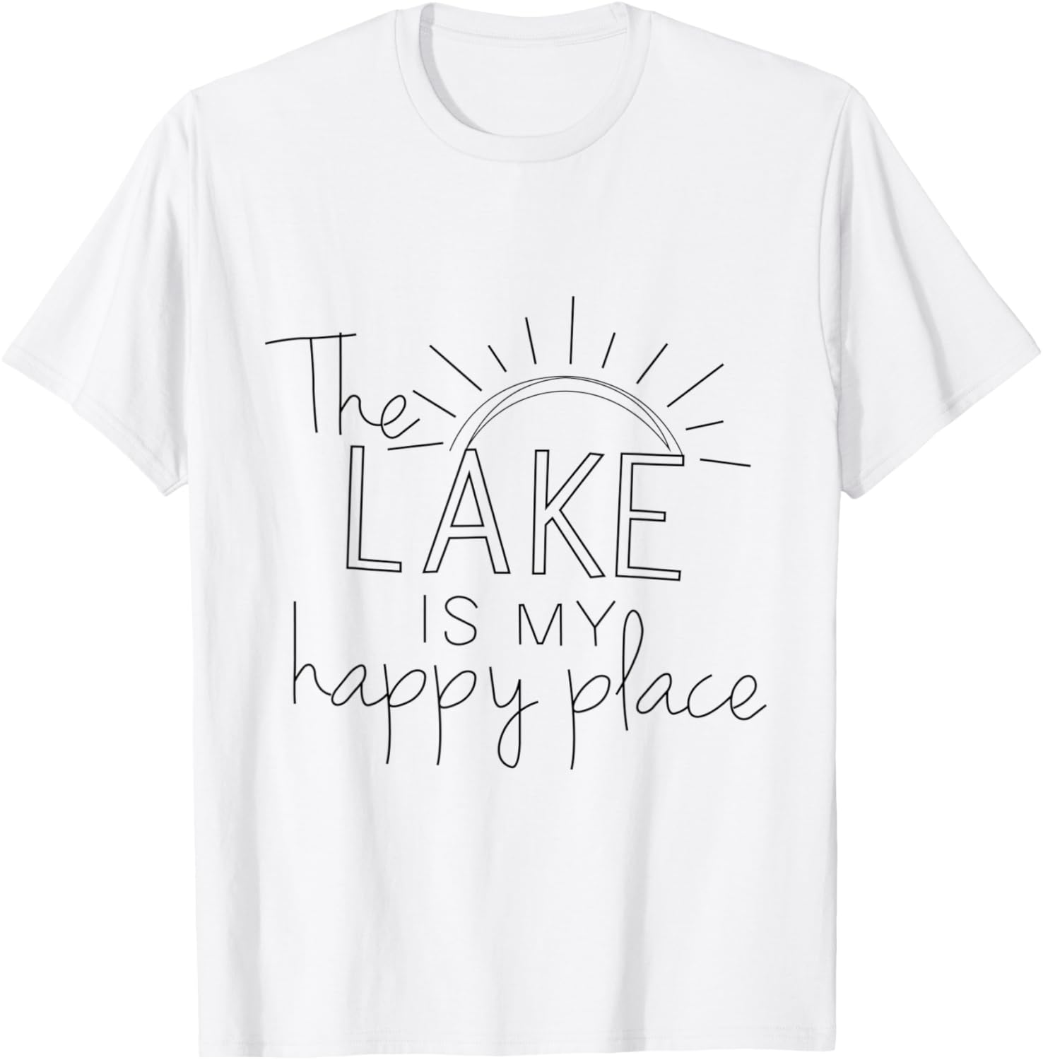 The Lake Is My Happy Place Vacation Saying Apparel | Top Conversion Title | Customer Favorite