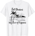 Texas Beach My Place Of Happiness - Port Aransas T-Shirt for Men Women Kids T-Shirt | High Search Volume | Top Rated Comfort