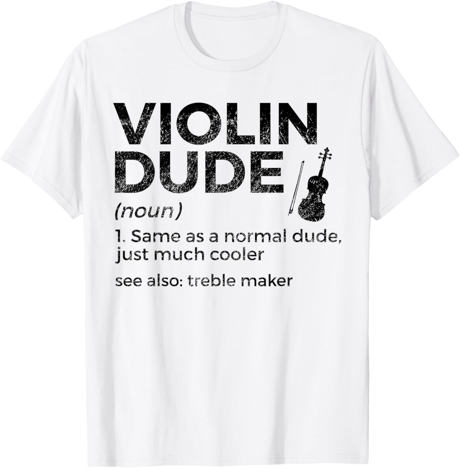 Funny Violin Dude Definition Violinist Treble Maker Apparel | Trending 2025 | Aesthetic Fit