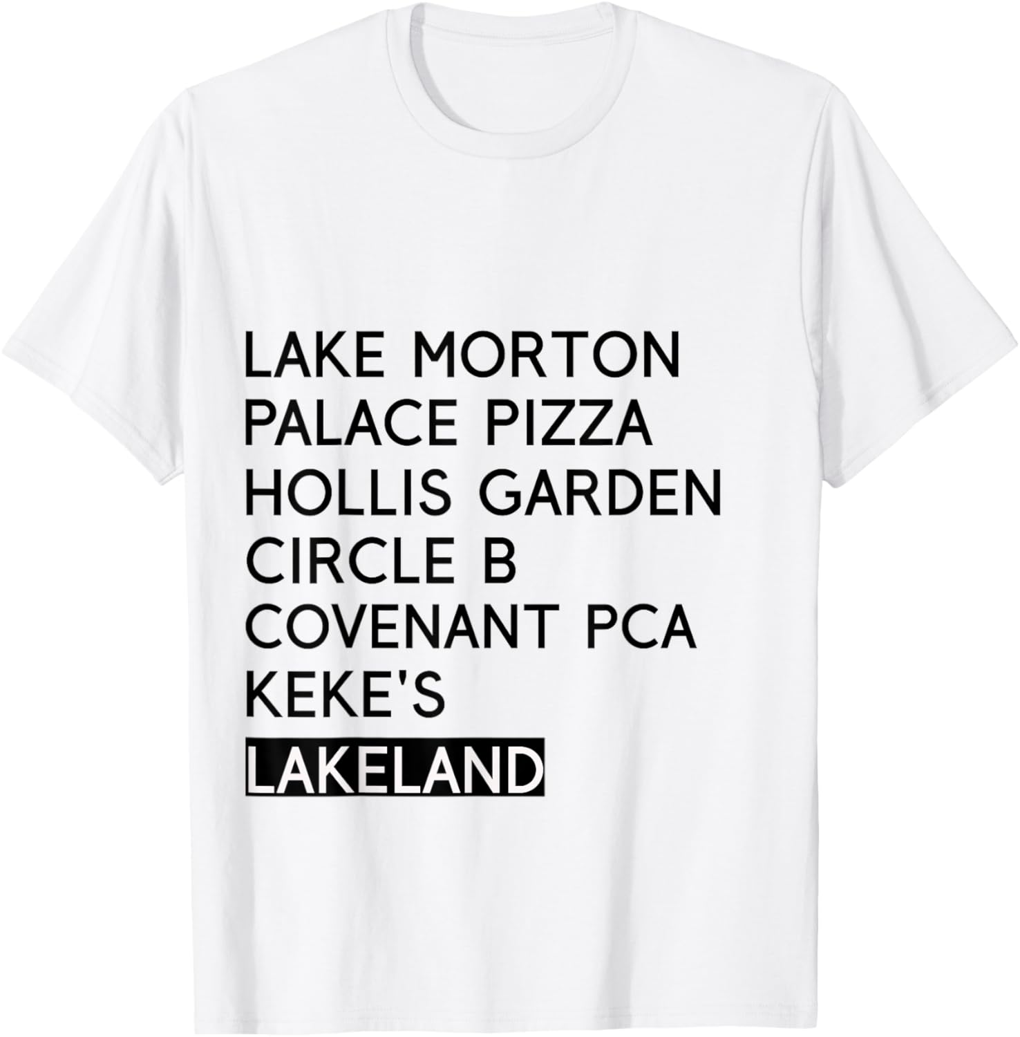 Lakeland Florida Favorite Place TShirt T-Shirt | High Search Volume | Perfect Gift Choice