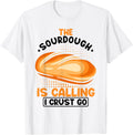 Sourdough Baker Quote for Bread Making and Breadmaker Apparel | US Viral Style | Aesthetic Fit