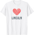 Lincoln Heart Love Favorite City or Place Apparel | Premium Quality | Perfect Gift Choice