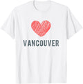 Vancouver Heart Love Favorite City or Place Apparel | Premium Quality | Aesthetic Casual Look