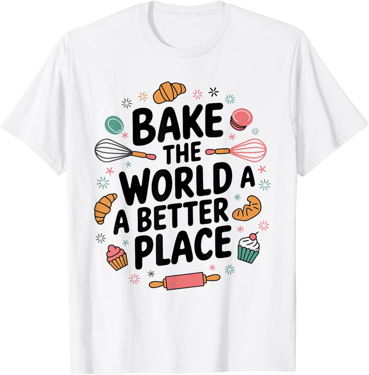 Bake The World A Better Place 2 Eco Friendly Baking Apparel | Premium Quality | Customer Favorite