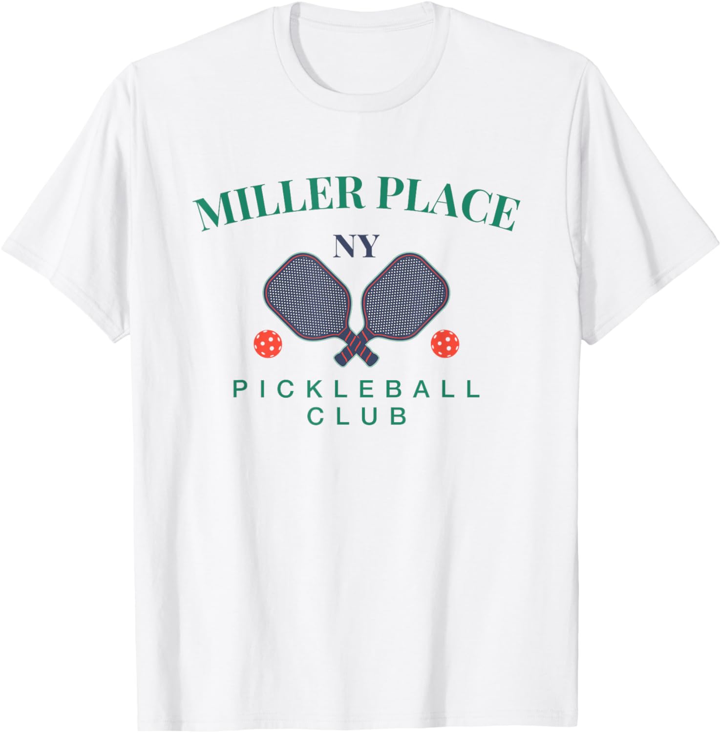 Miller Place, NY Pickleball Club Tee for Paddle Players Apparel | Top Conversion Title | High CTR Boost