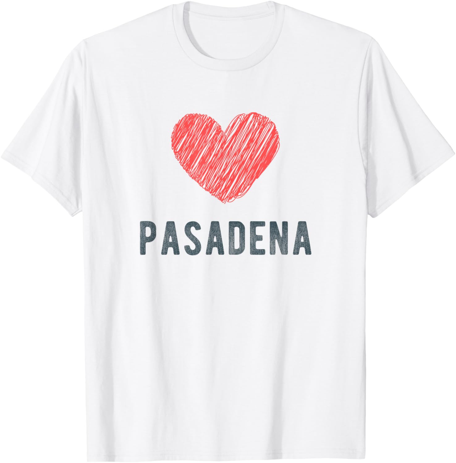 Pasadena Heart Love Favorite City or Place Apparel | Top Conversion Title | Customer Favorite