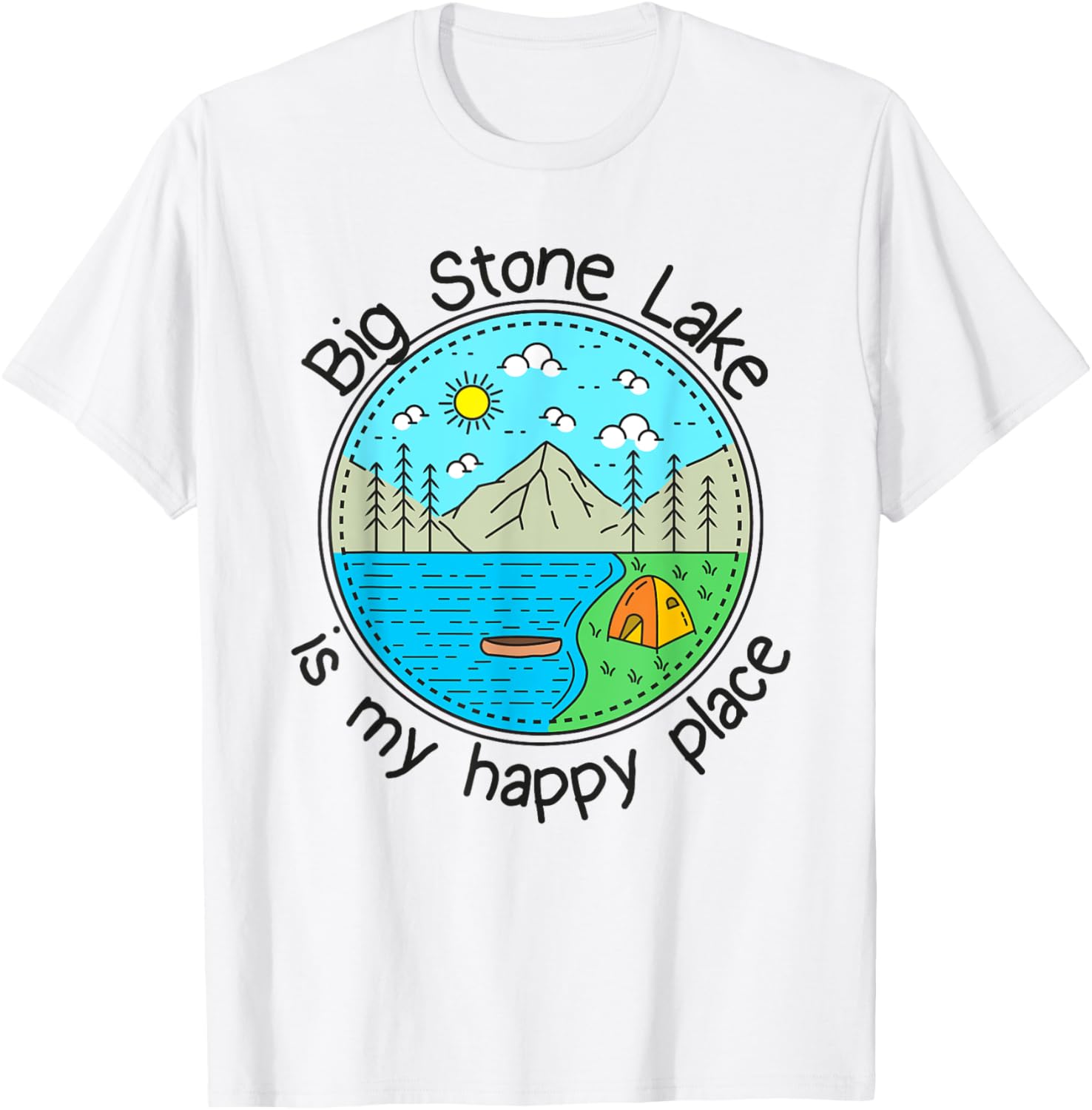 Fishing Boating Camping - My Happy Place Big Stone Lake Apparel | Bestseller Style | Customer Favorite