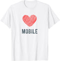 Mobile Heart Love Favorite City or Place Apparel | High Search Volume | Customer Favorite