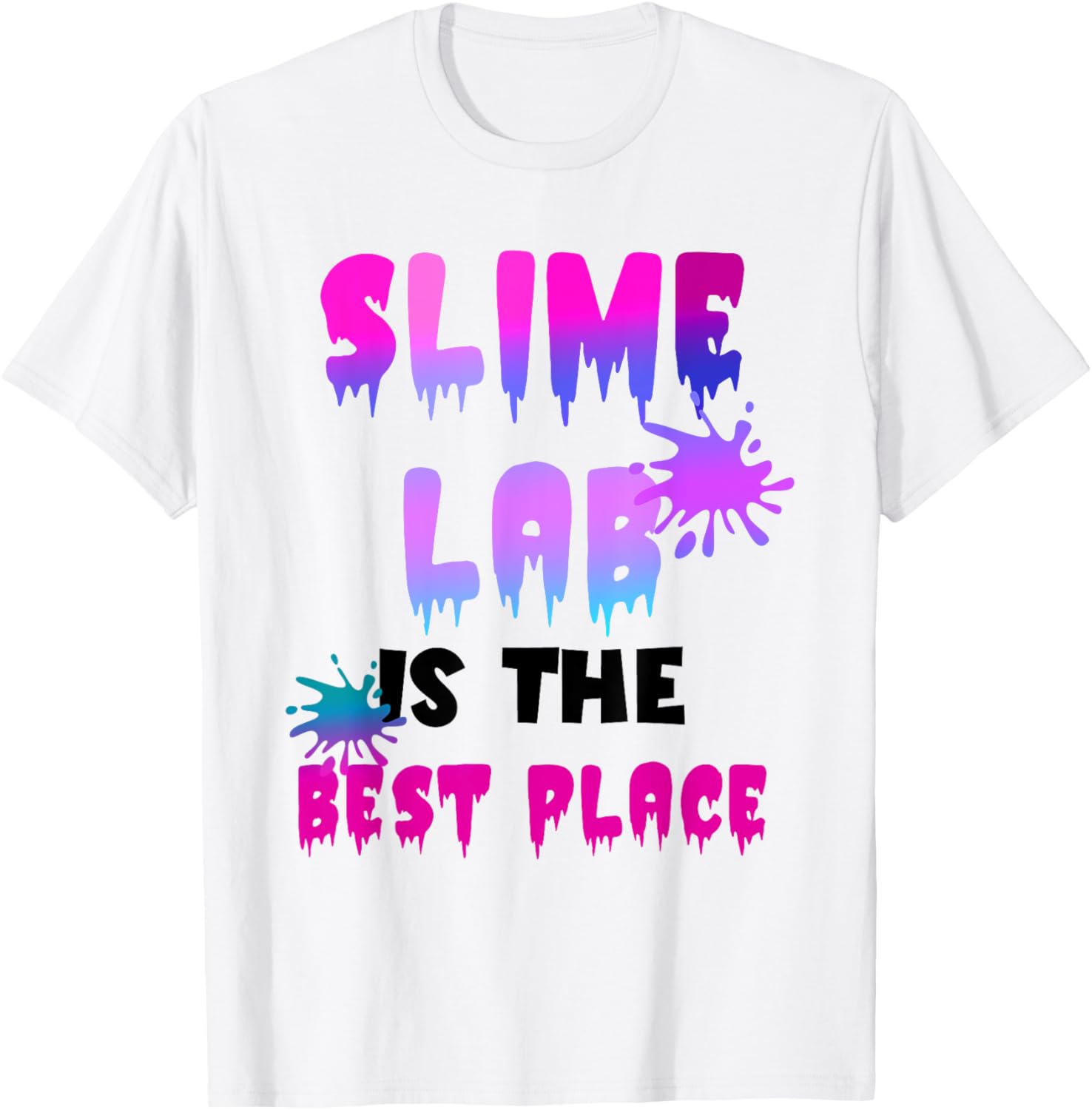 Slime Birthday Slime Lab Best Place Slime Lover Slime Party Apparel | US Viral Pick | High CTR Boost