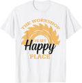 Wooworker Carpenter Craftsman The Workshop Is My Happy Place Apparel | High Search Volume | Perfect Gift Choice