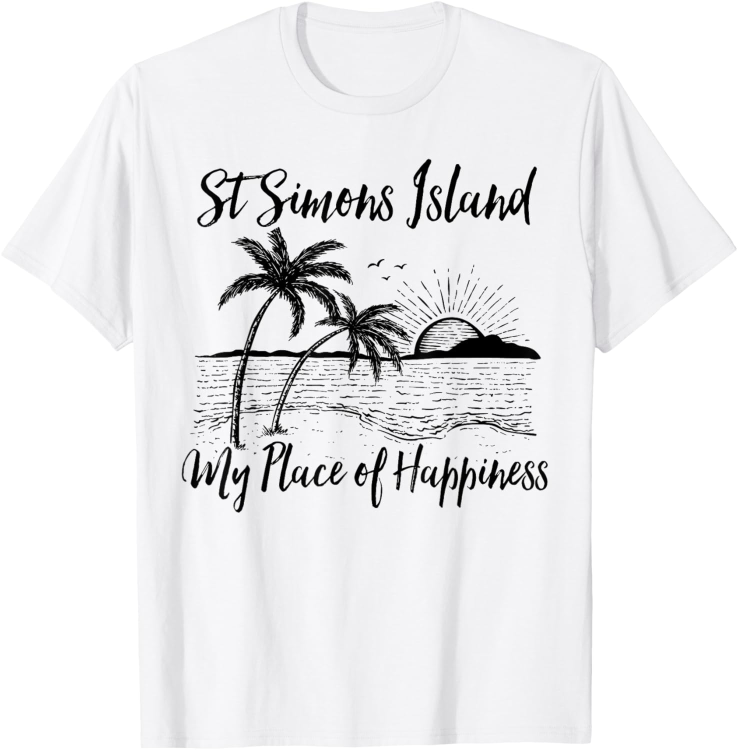 Georgia Beach My Place Of Happiness - St Simons Island T-Shirt for Men Women Kids T-Shirt | Google Shopping Optimized | Top Rated Comfort
