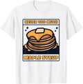 Never Too Much Maple Syrup Recipes Flapjack Pancake Maker Apparel | High Search Volume | Aesthetic Fit