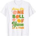 Knitting Knitter Living Life One Ball Of Yarn At A Time Yarn Supply | Top Rated | Best Seller Choice