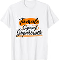 Mexican Tamale Squad Supervisor Tee Latino Tamales Maker Lov T-Shirt | Premium Quality | Comfort Daily Wear