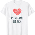 Pompano Beach Heart Love Favorite City or Place Apparel | Bestseller Style | Customer Favorite