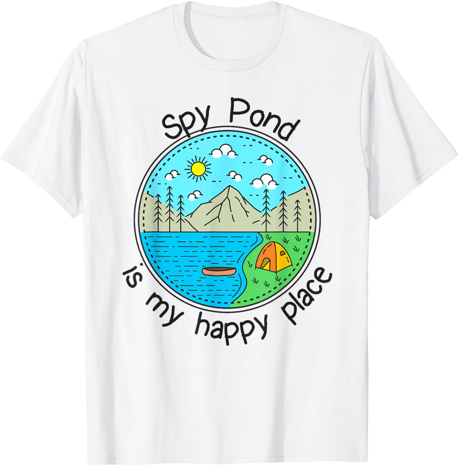 Fishing Boating Camping - My Happy Place Spy Pond Apparel | Top Conversion Title | Perfect Gift Choice