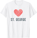 St. George Heart Love Favorite City or Place Apparel | Bestseller Style | Perfect Gift Choice